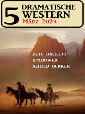 cover image of 5 Dramatische Western März 2023